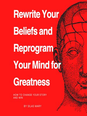 cover image of Rewrite Your Beliefs and Reprogram Your Mind for Greatness